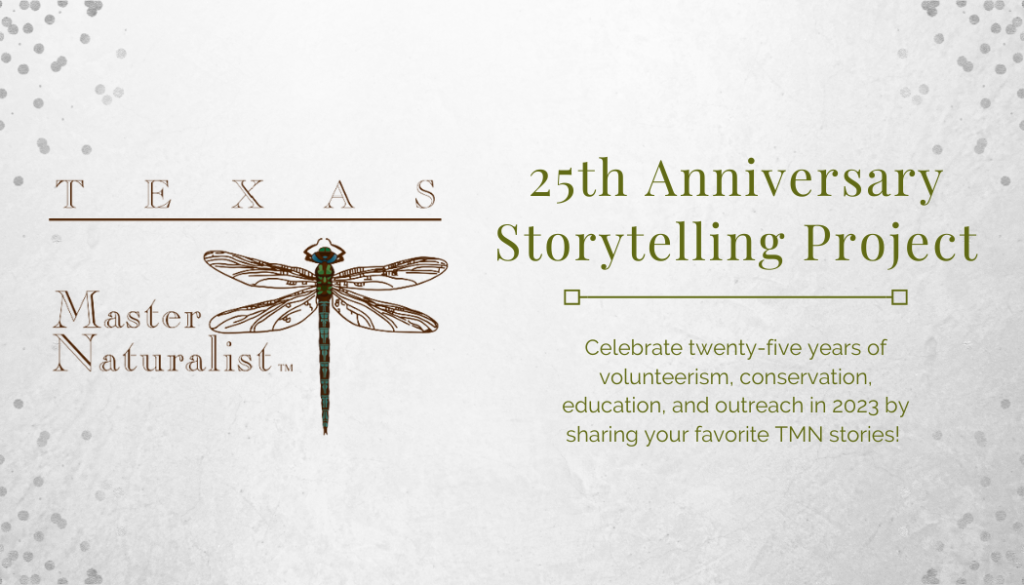 25th Anniversary Storytelling Project. Celebrate twenty-five years of volunteerism, conservation, education, and outreach in 2023 by sharing your favorite TMN stories!